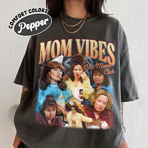 90’S Mom Vibes Comfort Colors Shirt, Funny Mom Shirts, Cool Moms Club T Shirt, Funny Mom Life Tee, Mother's Day Gift, Cool Mom Gifts
