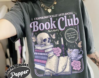 Anti Social Book Club Shirt Comfort Colors, Romance Reader Tshirt, Anti Social Reader, Introverted Reader Tee, Bookish Shirt For Book Lover