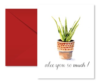 Succulent card, Aloe You, Love Card, Hello There, Greeting Card