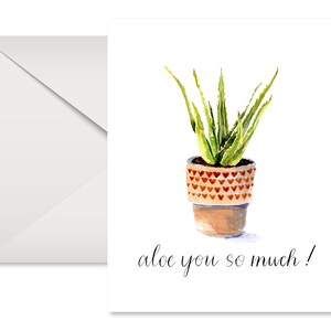 Succulent card, Aloe You, Love Card, Hello There, Greeting Card image 3