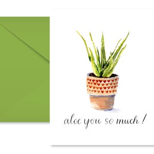 Succulent card, Aloe You, Love Card, Hello There, Greeting Card image 2