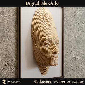 May include: A framed, layered wood sculpture of a pharaoh's head, with a detailed profile. The artwork is made of light-coloured wood and is set against a white background. The text "Digital File Only" is at the top. The bottom text reads "41 Layers SVG - PDF - AI - DXF - EPS".