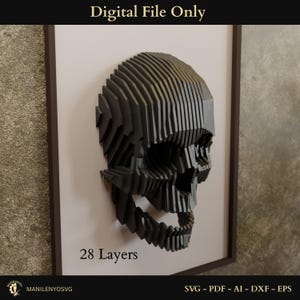 Puede incluir: Una escultura de calavera en capas enmarcada, en tonos grises. La obra de arte está compuesta por 28 capas, creando un efecto 3D. El texto en la parte superior dice "Digital File Only" y en la inferior "28 Layers". La esquina inferior derecha muestra "SVG - PDF - AI - DXF - EPS".