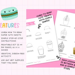 May include: A printable drawing guide featuring step-by-step instructions for sketching cute treats. The pages include text such as LEARN TO DRAW CUTE TREATS WITH SIMPLE SHAPES! and EACH LESSON IS BETWEEN 8 AND 10 SIMPLE STEPS, measuring 8.5 x 11 inches.