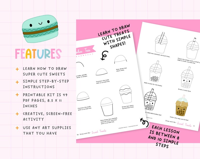 May include: A printable drawing guide featuring step-by-step instructions for sketching cute treats. The pages include text such as LEARN TO DRAW CUTE TREATS WITH SIMPLE SHAPES! and EACH LESSON IS BETWEEN 8 AND 10 SIMPLE STEPS, measuring 8.5 x 11 inches.