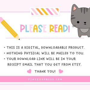 May include: A pink and white graphic with the text "PLEASE READ!" in colorful letters. A yellow pencil and a gray cartoon cat are on the image. The text explains the product is a digital download.