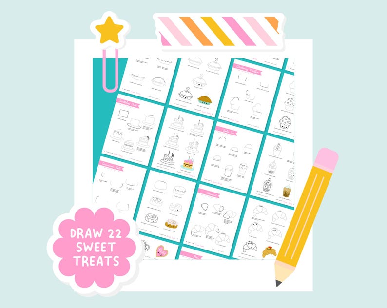 May include: A printable drawing guide titled DRAW 22 SWEET TREATS featuring step-by-step instructions for sketching various desserts like cakes, cupcakes, and pastries. The sheet includes a yellow pencil, a star-shaped paperclip, and colorful tape.