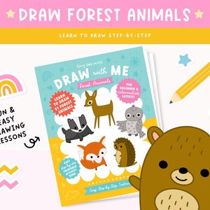 May include: A colorful book titled "Draw with Me Forest Animals" with illustrations of forest animals. The cover features a deer, owl, fox, and other animals. The text reads "Learn to Draw 21 Forest Animals" and "Fun & Easy Drawing Lessons".