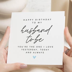 Carte d'anniversaire futur mari, carte d'anniversaire presque mari, carte d'anniversaire pour fiancé, joyeux anniversaire fiancé, cadeau d'anniversaire fiancé, pour lui