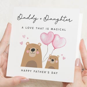 Fathers Day Card from Daughter, Daddy and Daughter Card, Cute Bear Fathers Day Card, Fathers Day Card for Dad, Happy Fathers Day Card