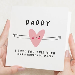 Birthday Card for Daddy, Fathers Day Card, I Love You Card, Cute Card for Dad, Daddy Birthday Card, Card from Kids, Card for Him