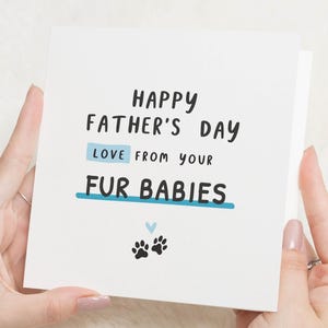 Fathers Day Card from the Dog, Fathers Day Card from the Cat, Fathers Day Card from Fur Babies, Fathers Day Card for Dad