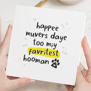 Biglietto per la festa della mamma dal cane, biglietti per la festa della mamma con mamma cane, auguri per la festa della mamma mamma cane, biglietto per la festa della mamma, biglietto divertente con cane umano preferito
