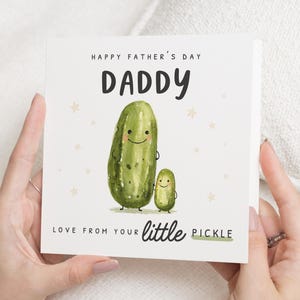 Fathers Day Card for Daddy, Fathers Day Card from Baby, Cute Pickle Card, Fathers Day Card for Him, Daddy Card, Personalised Fathers Day
