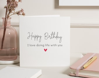 Boyfriend Birthday Card, Birthday Cards For Him, Birthday Card For Boyfriend, I Love Doing Life With You, Husband Birthday Card, For Her