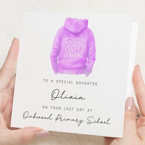 Leavers Card for Daughter, Last Day of School Card, Personalised School Leavers Card, Primary School Leavers Card, Year 6 Leavers Card