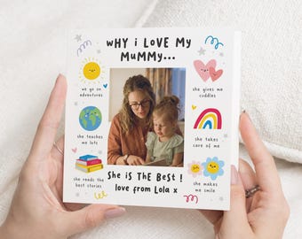 Birthday Card for Mum, Personalised Photo Card for Mummy, Mothers Day Card from Child, Mothers Day Card from Kids, Why I Love Mummy