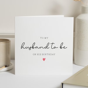 Carte d'anniversaire fiancé, carte d'anniversaire pour lui, futur mari, carte de joyeux anniversaire pour fiancé, cadeau fiancé, carte presque mari