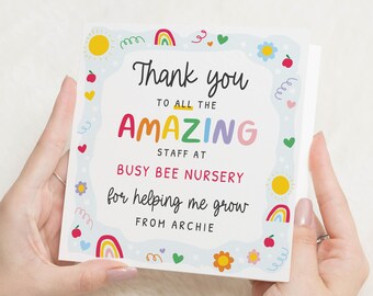 May include: A colorful thank you card with a rainbow, sun, and flowers. The card says "Thank you to all the amazing staff at Busy Bee Nursery for helping me grow from Archie."