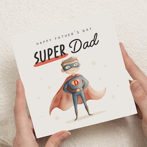 Fathers Day Card for Dad, Super Dad Fathers Day Card, Cute Fathers Day Card, Fathers Day Card from Kids, Superhero Dad Card