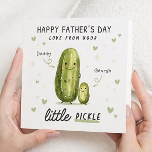 Fathers Day Card from Child, Fathers Day Card for Daddy, Cute Pickle Card, Personalised Fathers Day Card, Daddy and Me Card