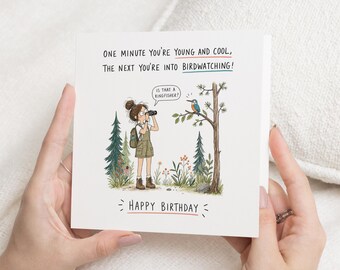 Funny Birthday Card, Birdwatching Birthday Card, Birthday Card for Friend, Birthday Card for Her, Birthday Card for Him, Birdwatcher Card