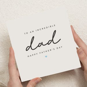 Fathers Day Card for Dad, Happy Fathers Day Card, Card for Him, Simple Fathers Day Card, To An Incredible Dad, Card from Kids