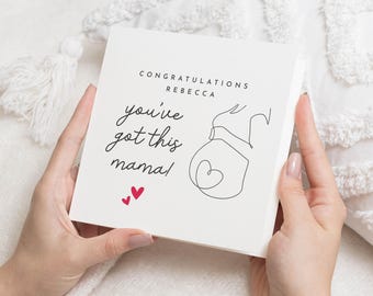 Pregnancy Congratulations Card, Personalised Mum to Be Card, New Mum Card for Her, Maternity Card, You've Got This Mama Card