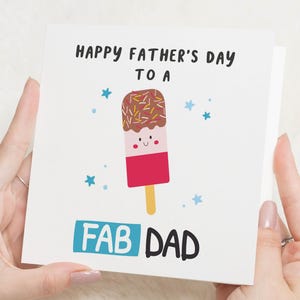 Fathers Day Card for Dad, Happy Fathers Day Card, Fab Dad Card, Cute Fathers Day Card, Ice Lolly Card, Card for Him