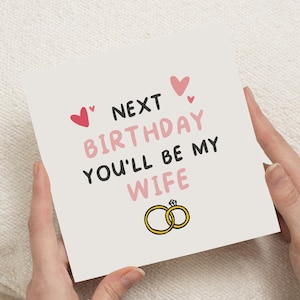 Cartão de aniversário para noiva, cartão de aniversário para futura esposa, próximo aniversário você será minha noiva, presente de aniversário para futura esposa, cartão personalizado para noiva