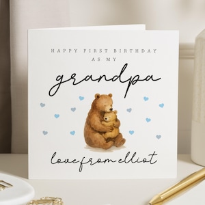 Carte de premier anniversaire pour grand-père, carte d'anniversaire d'un petit-enfant, carte d'anniversaire ours mignon, carte d'anniversaire personnalisée pour grand-père