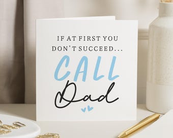 Birthday Card for Dad, Funny Card for Dad, Fathers Day Card, Call Dad Card, Dad Birthday Card, Card for Him, Dad Card, Funny Birthday Card