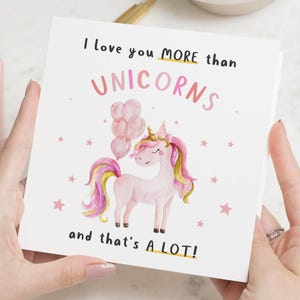 Unicorn Card, I Love You Card, Birthday Card for Daughter, Fathers Day Card, Cute Card for Her, Best Friend Card