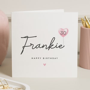Carte personnalisée pour 30e anniversaire d'un ami, 30e anniversaire de sa fille, cadeau de 30e anniversaire pour femme, carte de 30e anniversaire pour soeur, meilleur ami