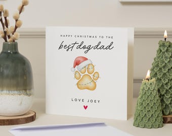 Christmas Card for Dog Dad, Best Dog Dad Christmas Card, Personalised Dog Christmas Card, Christmas Card from the Dog