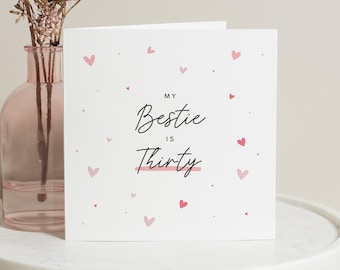 Carte personnalisée 30e anniversaire Meilleur ami, 30e anniversaire meilleur ami, cadeau 30e anniversaire pour meilleure amie, 30e anniversaire, ma meilleure amie a 30 ans