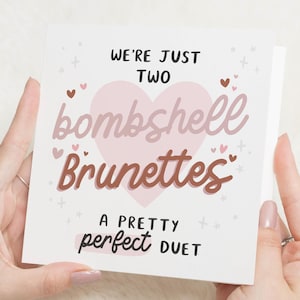 Verjaardagskaart beste vriend, brunette beste vrienden, beste vriendkaart, verjaardagskaart beste vriend, verjaardagskaart beste vriend, verjaardagscadeau vriend