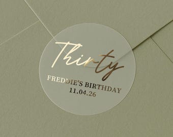 Thirty Birthday Sticker, Personalised Birthday Sticker, Gold Foil Birthday Label, Custom Birthday Party Sticker, Birthday Envelope Seal
