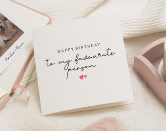 Boyfriend Birthday Card, Favourite Person Birthday Card, Cute Birthday Card To Husband, Birthday Card For Him, Her, Girlfriend Birthday Card