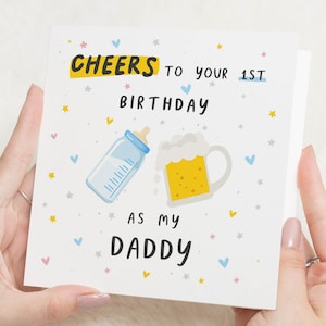 1e verjaardagskaart voor papa, eerste verjaardagskaart van baby, verjaardagskaart voor papa, verjaardagskaart schattige papa, Cheers Daddy Card
