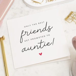 Faire-part de grossesse, seuls les meilleurs amis sont promus tante, Faire-part de grossesse d'un ami, Meilleur ami de tante, Meilleure amie