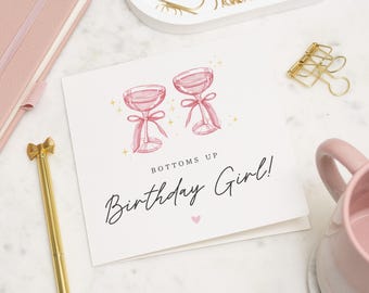 Bottoms Up Birthday Girl, Birthday Card For Her, Personalised 21st Birthday Card, Birthday Gift For Daughter, Friend 21st Birthday Gift