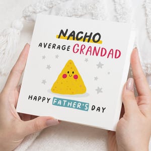 Fathers Day Card for Grandad, Funny Fathers Day Card, Nacho Average Grandad Card, Cute Fathers Day Card for Him, Grandad Card