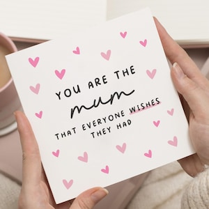 Carte d'anniversaire pour maman, jolie carte d'anniversaire pour maman, que tout le monde rêvait de vous avoir, carte d'anniversaire pour maman, cadeau d'anniversaire pour maman
