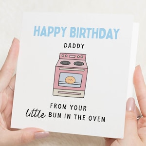 Carte d'anniversaire de papa, carte d'anniversaire de papa, carte d'anniversaire de futur papa, de votre petit chignon dans le four, cadeau d'anniversaire pour lui