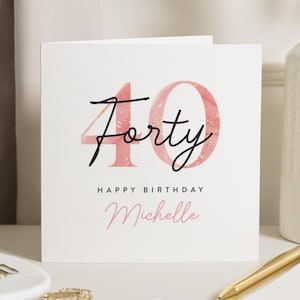 40.Geburtstagskarte für sie, Tochter 40.Geburtstagskarte, 40.Geburtstagsgeschenk für Frau, 40.Geburtstagskarte für Schwester, Freund, bester Freund
