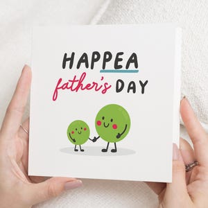 Fathers Day Card, Funny Fathers Day Card, Fathers Day Card from Kids, Cute Fathers Day Card, Pea Pun Card for Dad