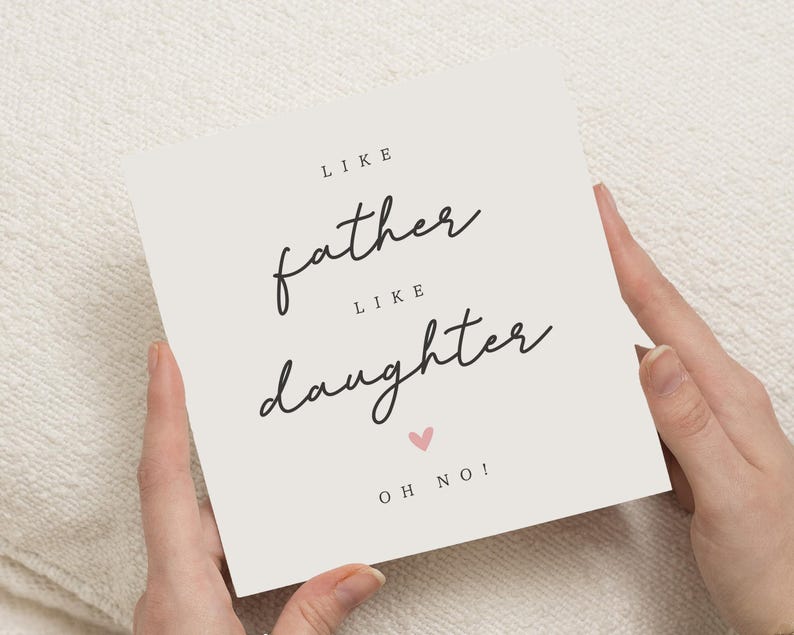 Carte drôle de fête des pères, carte d'anniversaire pour papa, carte tel père telle fille, carte humoristique pour papa, carte pour lui image 1