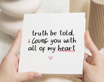 I Loves You With All My Heart Card, Funny Valentines Card Boyfriend, Valentines Day Card For Him, Valentines Gifts Funny, Husband Cards