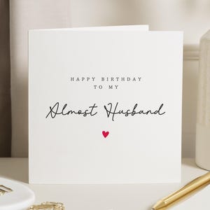 Carte d'anniversaire pour fiancé, carte d'anniversaire presque mari, carte d'anniversaire pour lui, carte d'anniversaire drôle, carte personnalisée pour homme